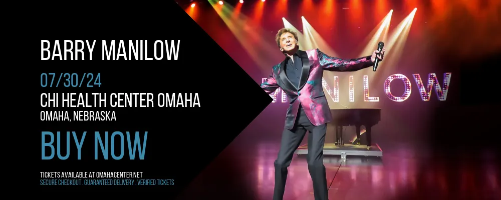 Barry Manilow at CHI Health Center Omaha