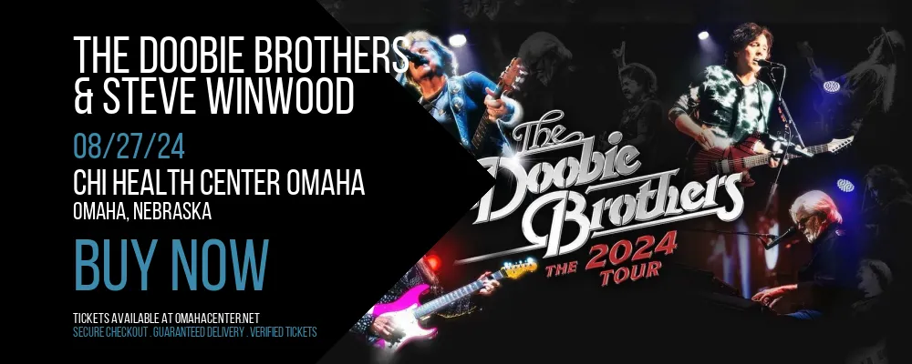 The Doobie Brothers & Steve Winwood at CHI Health Center Omaha