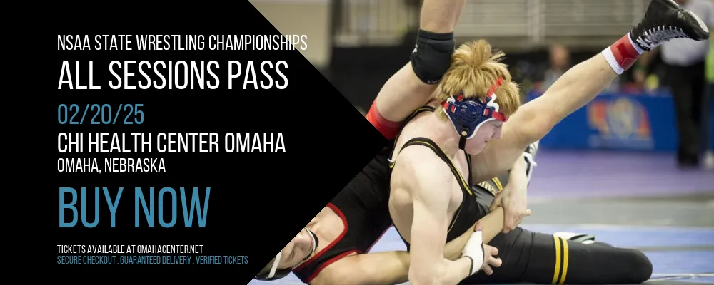 NSAA State Wrestling Championships - All Sessions Pass at CHI Health Center Omaha